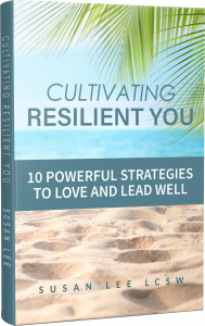 Cultivating Resilient You