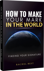 How to Make Your Mark in the World: Finding Your Signature
